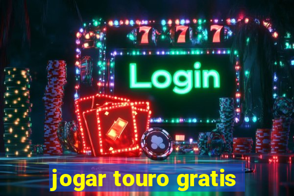 jogar touro gratis